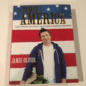 JAMIE'S AMERICA Cookbook by Jamie Oliver - 1st Edition US Printing